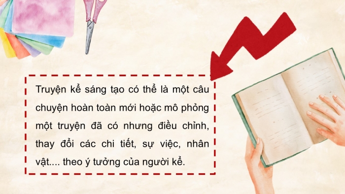 Giáo án điện tử Ngữ văn 9 cánh diều Bài 6: Viết truyện kể sáng tạo