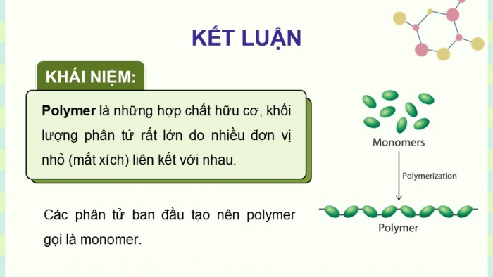 Giáo án điện tử KHTN 9 chân trời - Phân môn Hoá học Bài 30: Polymer