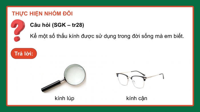 Giáo án điện tử KHTN 9 cánh diều - Phân môn Vật lí Bài 5: Sự khúc xạ ánh sáng qua thấu kính