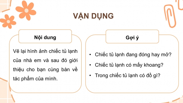 Giáo án điện tử Công nghệ 5 kết nối Bài 6: Sử dụng tủ lạnh