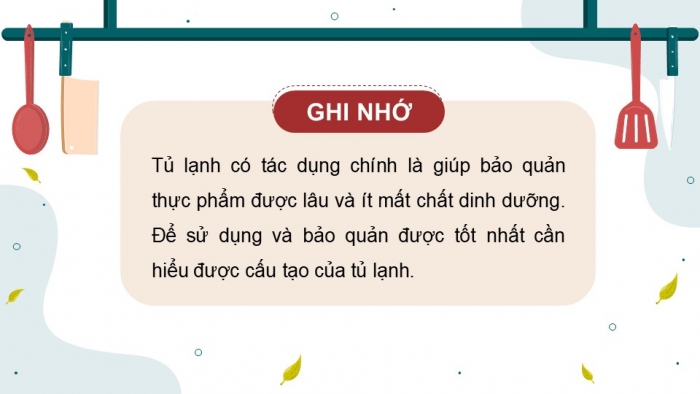 Giáo án điện tử Công nghệ 5 cánh diều Bài 7: Sử dụng tủ lạnh