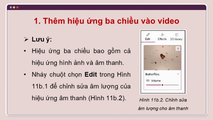 Giáo án điện tử Tin học 9 kết nối Bài 11b: Thực hành Dựng video theo kịch bản