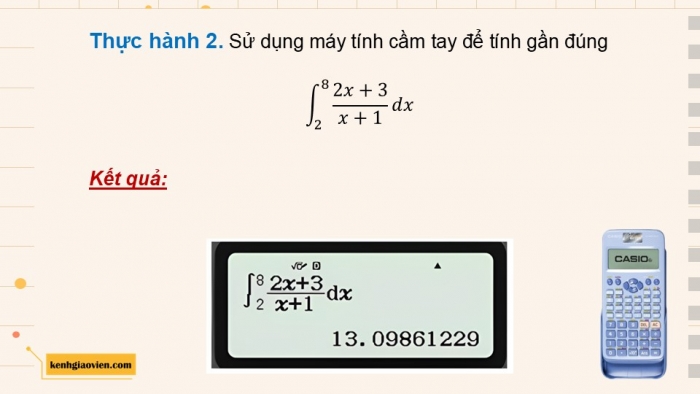 Giáo án điện tử Toán 12 chân trời Hoạt động thực hành và trải nghiệm Bài 1: Tính giá trị gần đúng tích phân bằng máy tính cầm tay