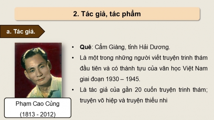 Giáo án điện tử Ngữ văn 9 chân trời Bài 7: Ngôi mộ cổ (Phạm Cao Củng)