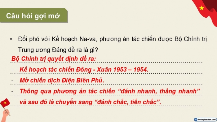 Giáo án điện tử Lịch sử 9 kết nối Bài 15: Việt Nam kháng chiến chống thực dân Pháp xâm lược giai đoạn 1951 – 1954 (P2)