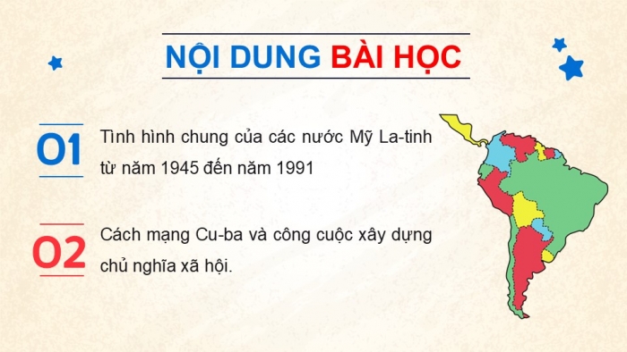 Giáo án điện tử Lịch sử 9 chân trời Bài 12: Mỹ La-tinh từ năm 1945 đến năm 1991