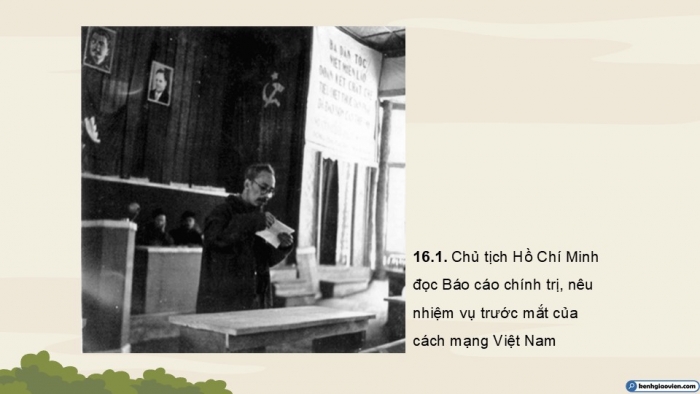 Giáo án điện tử Lịch sử 9 chân trời Bài 16: Cuộc kháng chiến chống thực dân Pháp kết thúc thắng lợi (1951 - 1954)