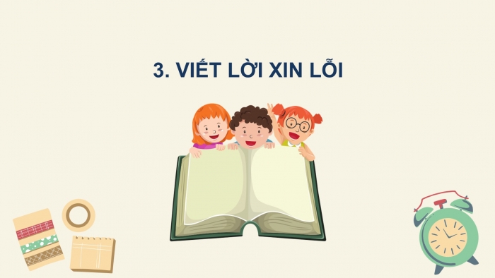 Giáo án điện tử Tiếng Việt 2 chân trời Bài 2: Nói, viết lời xin lỗi