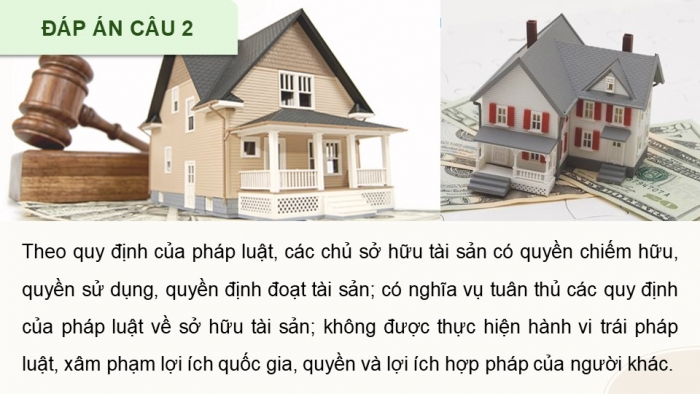 Giáo án điện tử Kinh tế pháp luật 12 kết nối Bài 9: Quyền và nghĩa vụ của công dân về sở hữu tài sản và tôn trọng tài sản của người khác