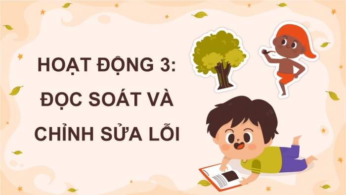 Giáo án điện tử Tiếng Việt 5 kết nối Bài 16: Viết chương trình hoạt động (Bài viết số 2)