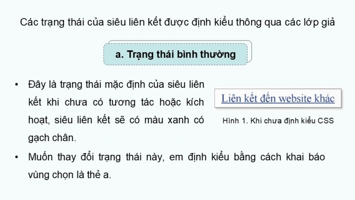 Giáo án điện tử Khoa học máy tính 12 chân trời Bài F10: Định kiểu CSS cho siêu liên kết và danh sách