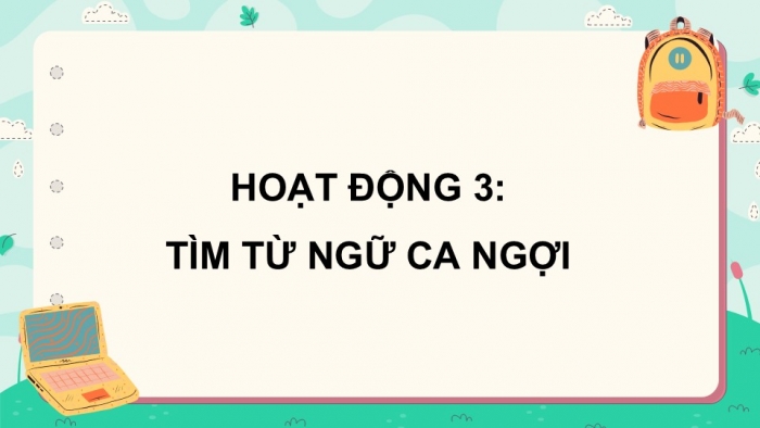 Giáo án điện tử Tiếng Việt 5 chân trời Bài 8: Mở rộng vốn từ Đất nước