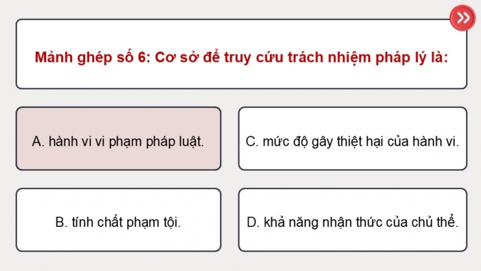 Giáo án điện tử Công dân 9 chân trời Bài 9: Vi phạm pháp luật và trách nhiệm pháp lí (P2)