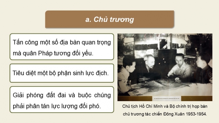 Giáo án điện tử Lịch sử 9 chân trời Bài 16: Cuộc kháng chiến chống thực dân Pháp kết thúc thắng lợi (1951 - 1954) (P2)