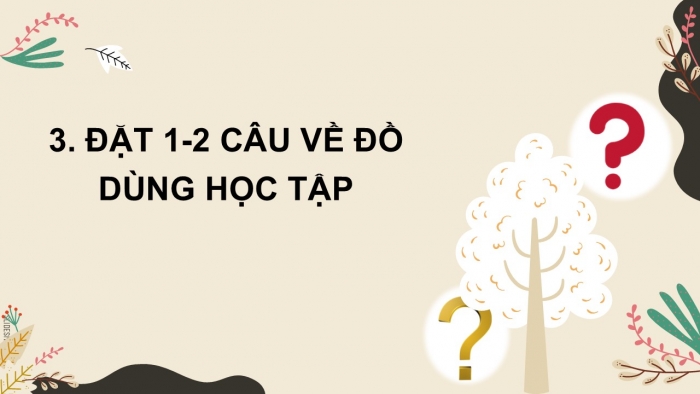 Giáo án điện tử Tiếng Việt 2 chân trời Bài 4: Mở rộng vốn từ Đồ vật (tiếp theo), Xem – kể Con chó nhà hàng xóm