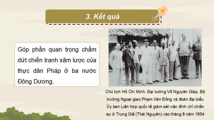 Giáo án điện tử Lịch sử 9 chân trời Bài 16: Cuộc kháng chiến chống thực dân Pháp kết thúc thắng lợi (1951 - 1954) (P3)