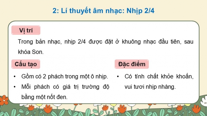 Giáo án điện tử Âm nhạc 5 cánh diều Tiết 15: Đọc nhạc Bài đọc nhạc số 2, Lí thuyết âm nhạc Nhịp 2/4