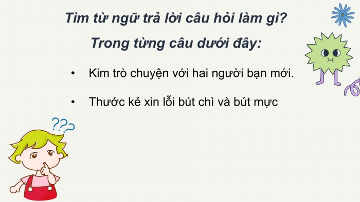 Giáo án điện tử Tiếng Việt 2 chân trời Bài 4: Mở rộng vốn từ Trường học (tiếp theo), Đọc – kể Chuyện của thước kẻ