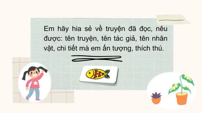 Giáo án điện tử Tiếng Việt 2 chân trời Bài 2: Thuật việc được chứng kiến