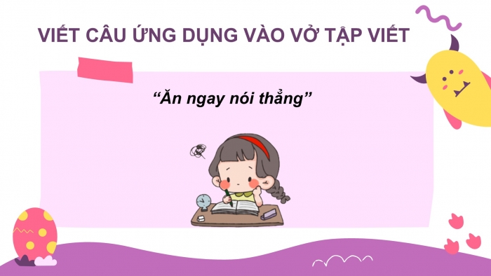 Giáo án điện tử Tiếng Việt 2 chân trời Bài 3: Viết chữ hoa Ă, Từ chỉ tình cảm, Câu kiểu Ai làm gì?, Ai thế nào?