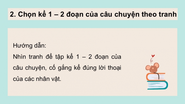 Giáo án điện tử tiếng Việt 2 kết nối Bài 13: Chữ hoa E Ê, Kể chuyện Bữa ăn trưa