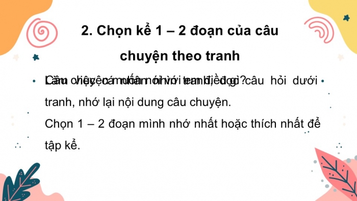 Giáo án điện tử tiếng Việt 2 kết nối Bài 15: Chữ hoa G, Kể chuyện Hoạ mi, vẹt và quạ