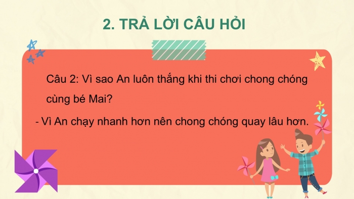 Giáo án điện tử tiếng Việt 2 kết nối Bài 32: Chơi chong chóng