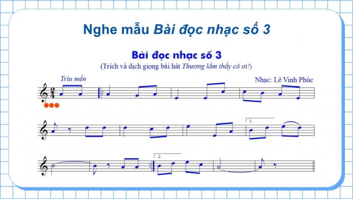 Giáo án điện tử Âm nhạc 9 cánh diều Bài 6 Tiết 1: Luyện đọc gam La thứ theo mẫu, Bài đọc nhạc số 3, Thế bấm hợp âm Rê thứ trên kèn phím, Bài hoà tấu số 3