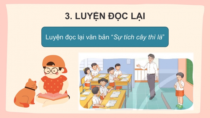 Giáo án điện tử Tiếng Việt 2 kết nối Bài 11: Sự tích cây thì là