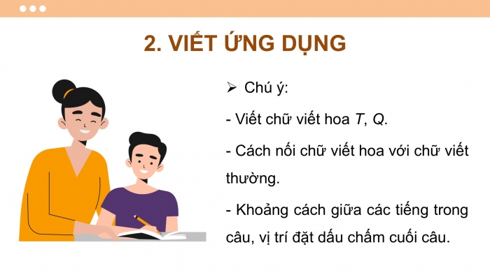 Giáo án điện tử Tiếng Việt 2 kết nối Bài 23: Chữ hoa Q (kiểu 2)