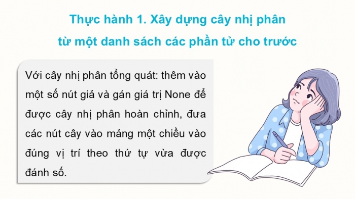 Giáo án điện tử chuyên đề Khoa học máy tính 12 cánh diều Bài 2: Thực hành duyệt cây nhị phân