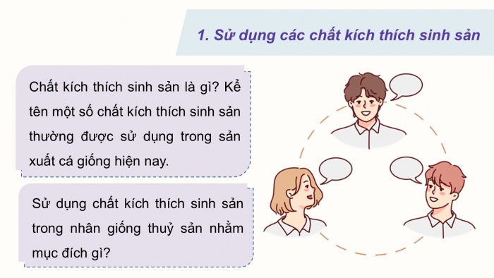 Giáo án điện tử Công nghệ 12 Lâm nghiệp - Thủy sản Kết nối Bài 15: Ứng dụng công nghệ sinh học trong chọn và nhân giống thủy sản