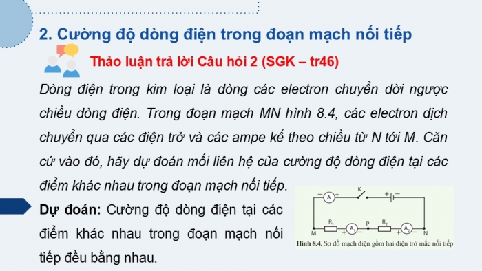 Giáo án điện tử KHTN 9 cánh diều - Phân môn Vật lí Bài 8: Đoạn mạch nối tiếp