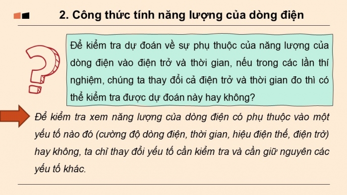 Giáo án điện tử KHTN 9 cánh diều - Phân môn Vật lí Bài 10: Năng lượng của dòng điện và công suất điện