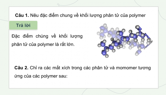 Giáo án điện tử KHTN 9 cánh diều - Phân môn Hoá học Bài 29: Polymer