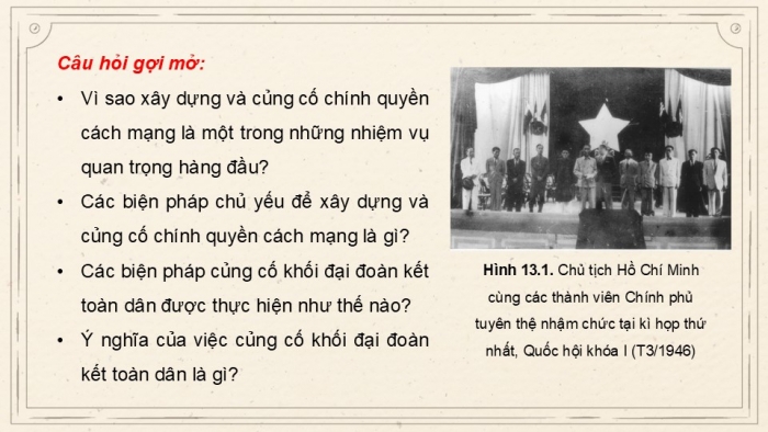 Giáo án điện tử Lịch sử 9 kết nối Bài 13: Việt Nam trong năm đầu sau Cách mạng tháng Tám năm 1945