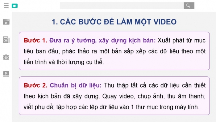 Giáo án điện tử Tin học 9 kết nối Bài 10b: Chuẩn bị dữ liệu và dựng video