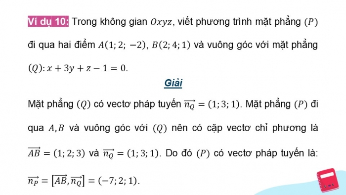 Giáo án điện tử Toán 12 kết nối Bài 14: Phương trình mặt phẳng (P2)