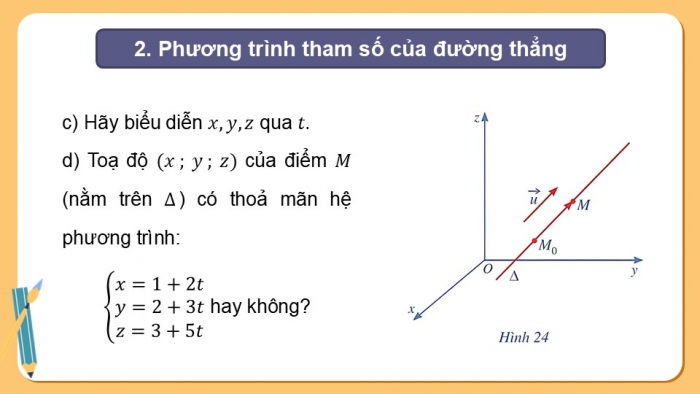 Giáo án điện tử Toán 12 cánh diều Bài 2: Phương trình đường thẳng