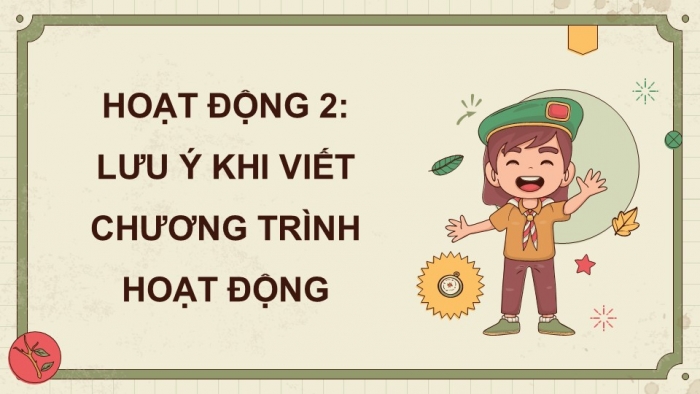 Giáo án điện tử Tiếng Việt 5 kết nối Bài 13: Tìm hiểu cách viết chương trình hoạt động