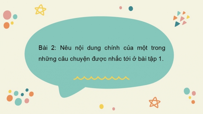 Giáo án điện tử Tiếng Việt 5 kết nối Bài Ôn tập và Đánh giá giữa học kì II (Tiết 1 + 2)