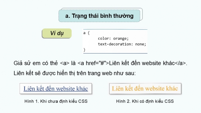 Giáo án điện tử Khoa học máy tính 12 chân trời Bài F10: Định kiểu CSS cho siêu liên kết và danh sách