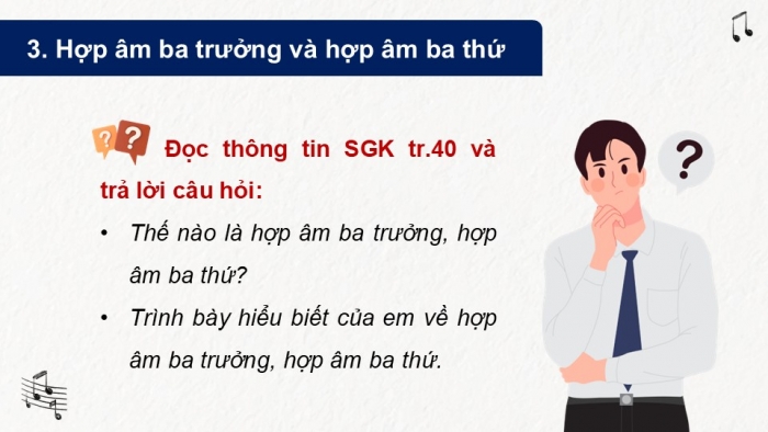 Giáo án điện tử Âm nhạc 9 kết nối Tiết 20: Lí thuyết âm nhạc Sơ lược về hợp âm, Đọc nhạc Bài đọc nhạc số 3