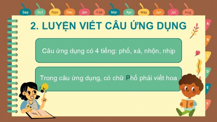 Giáo án điện tử Tiếng Việt 2 chân trời Bài 3: Viết chữ hoa P, Từ chỉ người, chỉ hoạt động, Đặt câu hỏi Ở đâu?