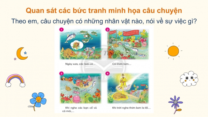 Giáo án điện tử Tiếng Việt 2 chân trời Bài 4: Mở rộng vốn từ Thiên nhiên (tiếp theo), Nghe – kể Sự tích cá thờn bơn