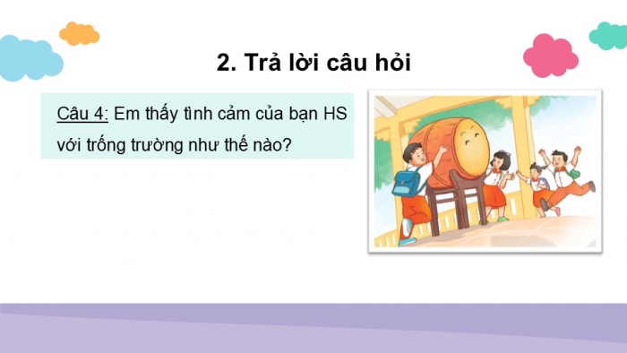 Giáo án điện tử tiếng Việt 2 kết nối Bài 11: Cái trống trường em