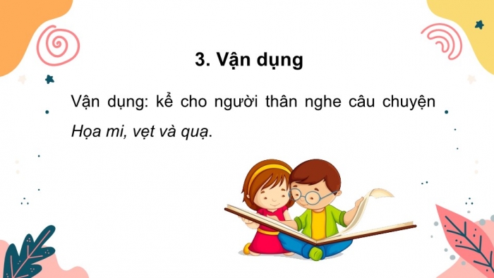 Giáo án điện tử tiếng Việt 2 kết nối Bài 15: Chữ hoa G, Kể chuyện Hoạ mi, vẹt và quạ