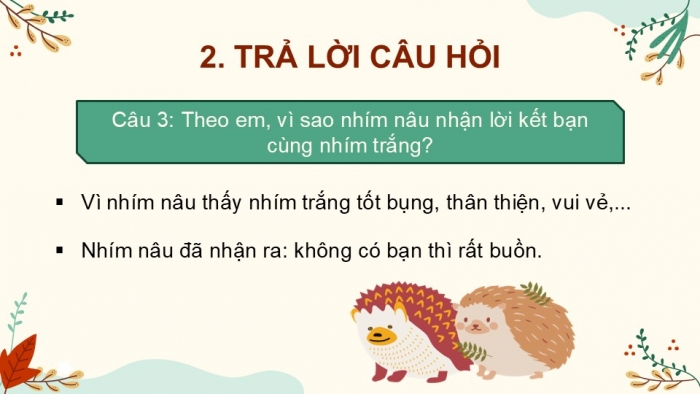 Giáo án điện tử tiếng Việt 2 kết nối Bài 20: Nhím nâu kết bạn