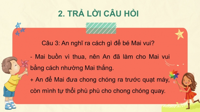 Giáo án điện tử tiếng Việt 2 kết nối Bài 32: Chơi chong chóng