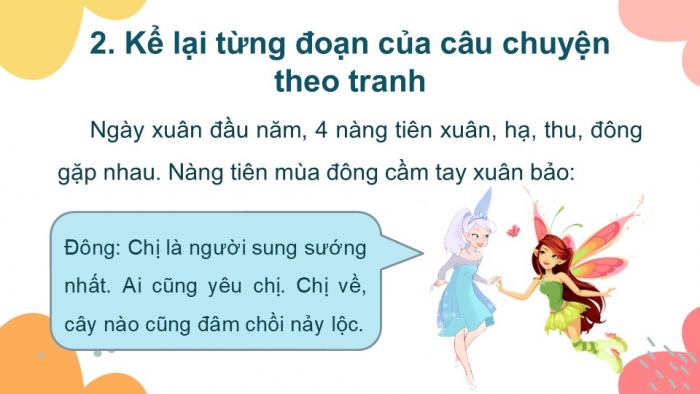 Giáo án điện tử Tiếng Việt 2 kết nối Bài 1: Kể chuyện Chuyện bốn mùa